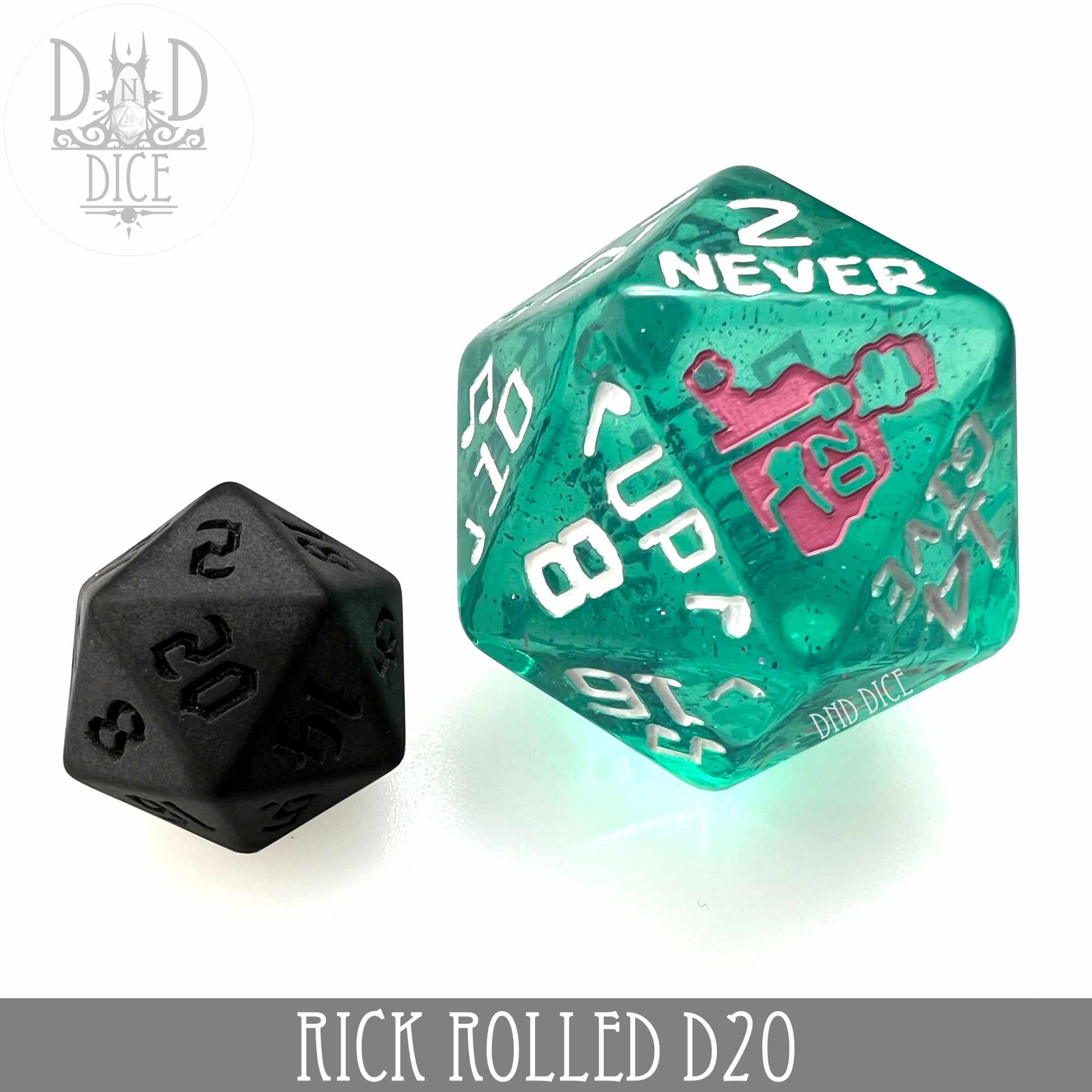 Rick Rolled 34mm D20