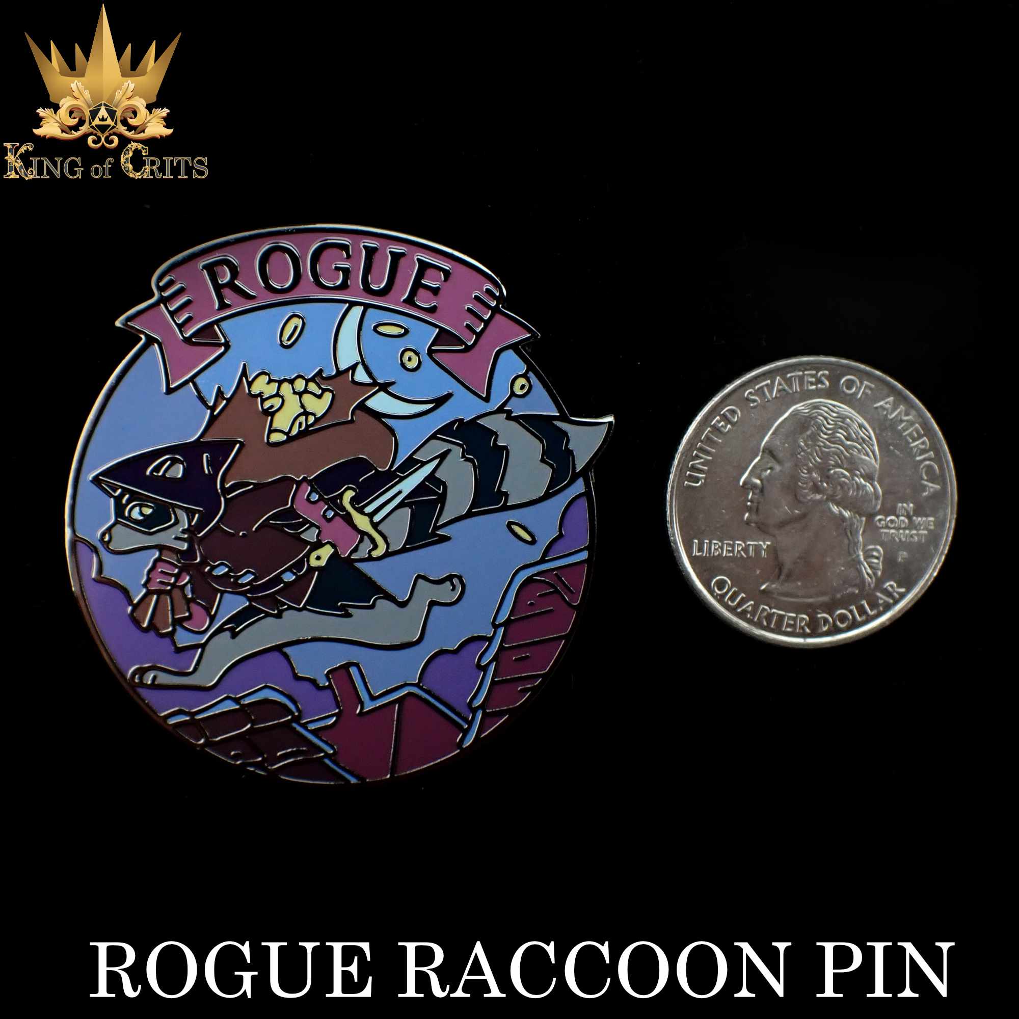 Rogue Raccoon Enamel Pin